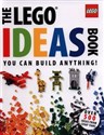 The LEGO Ideas Book : You Can Build Anything!  - 