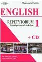 English 1 Repetytorium tematyczno-leksykalne z płytą CD Dla młodzieży szkolnej, studentów i nie tylko...