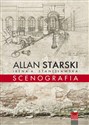 Scenografia - Allan Starski, Irena A. Stanisławska