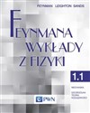 Feynmana wykłady z fizyki Tom 1 Część 1 Mechanika Szczególna teoria względności - Richard P. Feynman, Robert B. Leighton, Matthew Sands