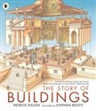 The Story of Buildings Fifteen Stunning Cross-sections from the Pyramids to the Sydney Opera House