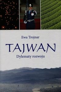 Tajwan Dylematy rozwoju