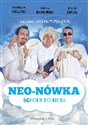 Neo-Nówka Schody do nieba - Radosław Bielecki, Michał Gawliński, Roman Żurek