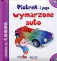 Piotrek i jego wymarzone auto - Anastasia Zanoncelli