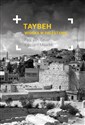 Taybeh Ostatnia chrześcijańska wioska w Palestynie