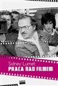 Praca nad filmem - Sidney Lumet