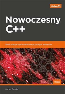 Nowoczesny C++ Zbiór praktycznych zadań dla przyszłych ekspertów