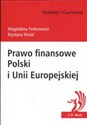 Prawo finansowe Polski i Unii Europejskiej - Magdalena Fedorowicz, Krystyna Nizioł