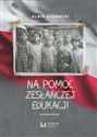Na pomoc zesłańczej edukacji Działalność wydawnicza Komitetu do spraw Dzieci Polskich w ZSRR (1943-1946). Wydanie drugie