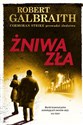 Żniwa zła - Robert Galbraith