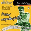 CD MP3 Mamy niepodległość ale historia  - Grażyna Bąkiewicz