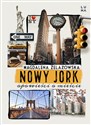 Nowy Jork Opowieści o mieście - Magdalena Żelazowska