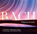 B.A.C.H. 4CD  - Zbigniew Kruczek, Roman Perucki