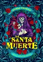La Santa Muerte Magia i mistycyzm śmierci - Tomas Prower