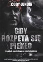 Gdy rozpęta się piekło Poradnik survivalowy na czas kataklizmu - Cody Lundin