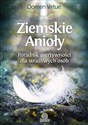 Ziemskie Anioły Poradnik asertywności dla wrażliwych osób