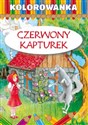 Kolorowanka Czerwony Kapturek - Maria Lizak, Dagmara Gąska