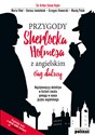 Przygody Sherlocka Holmesa z angielskim Ciąg dalszy - Doyle Arthur Conan, Marta Fihel, Dariusz Jemielniak, Grzegorz Komerski, Maciej Polak