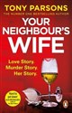 Your Neighbour’s Wife