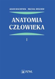 Anatomia człowieka Tom 1