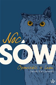 Noc sów Opowieści z lasu