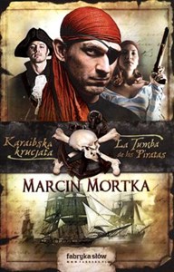 Karaibska krucjata 2 La Tumba de los Piratas