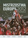 Mistrzostwa Europy 2012 Kronika - Kamil Wójkowski