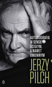 Autobiografia w sensie ścisłym A nawet umownym