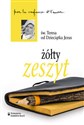 Żółty zeszyt - Teresa od Dzieciątka Jezus Św.