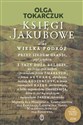 Księgi Jakubowe The Nobel Prize 2018 - Olga Tokarczuk