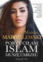 Porzuciłam islam muszę umrzeć - Marcin Margielewski