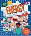 Everyday Stem Science a Energy Science is all around you!