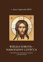 Wielka Sobota - Narodziny czyśćca. Nabożeństwa „Transitus Christi” i „De Profundis” 