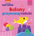 Baby Shark. Balony przynoszą radość