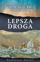 Lepsza droga Przesłania Jezusa - Carver Alan Ames