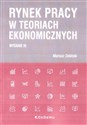 Rynek pracy w teoriach ekonomicznych - Mariusz Zieliński