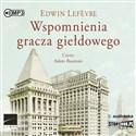 [Audiobook] CD MP3 Wspomnienia gracza giełdowego - Edwin Lefèvre