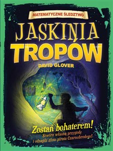 Jaskinia tropów Matematyczne śledztwo