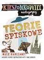 Kieszonkowiec nielogiczny Teorie spiskowe