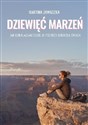 Dziewięć marzeń Jak odnalazłam siebie w podróży dookoła świata - Martina Zawadzka