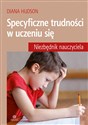 Specyficzne trudności w uczeniu się Niezbędnik nauczyciela