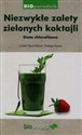 Niezwykłe zalety zielonych koktajli Dita chlorofilowa - Colette Herve-Pairain, Nadege Pairain