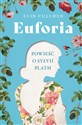 Euforia Powieść o Sylvii Plath - Elin Cullhed