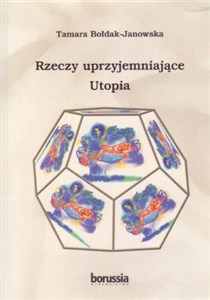 Rzeczy uprzyjemniające Utopia