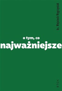 O tym, co najważniejsze 