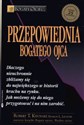 Przepowiednia bogatego ojca - Robert T. Kiyosaki, Sharon L. Lechter