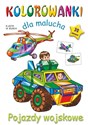Kolorowanki dla malucha Pojazdy wojskowe - Mariola Budek