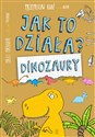 Jak to działa? Dinozaury - Przemysław Rudź