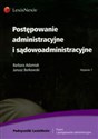 Postępowanie administracyjne i sądowoadministracyjne