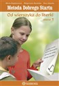 Metoda Dobrego Startu Od wierszyka do literki Zeszyt 1